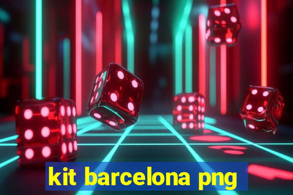 kit barcelona png